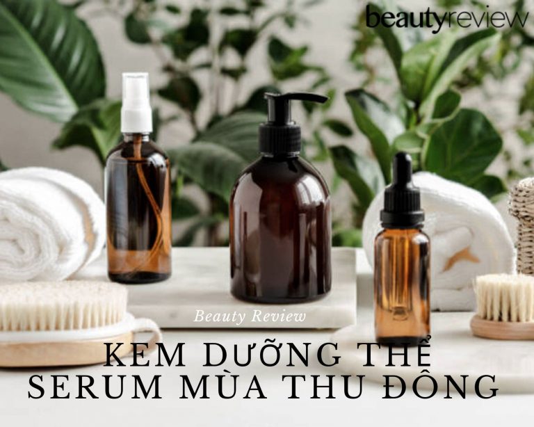 Kem dưỡng thể, dưỡng tay, serum và kem dưỡng ẩm mùa thu đông 69 Dưỡng ẩm mùa lạnh